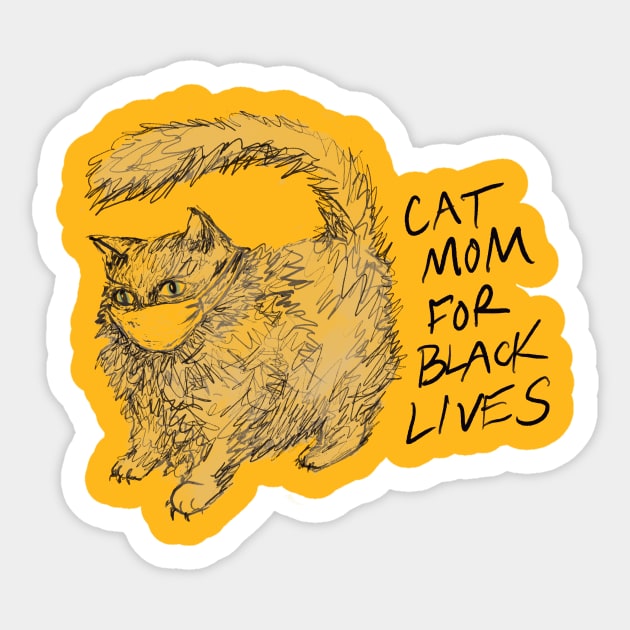 Cat Mom for Black Lives Sticker by ericamhf86